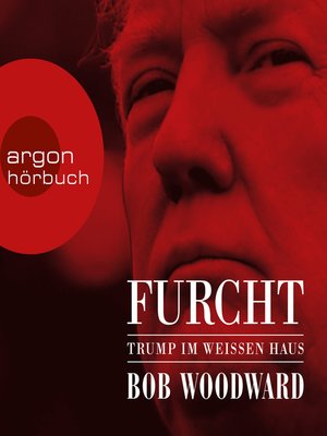 cover image of Furcht--Trump im weißen Haus